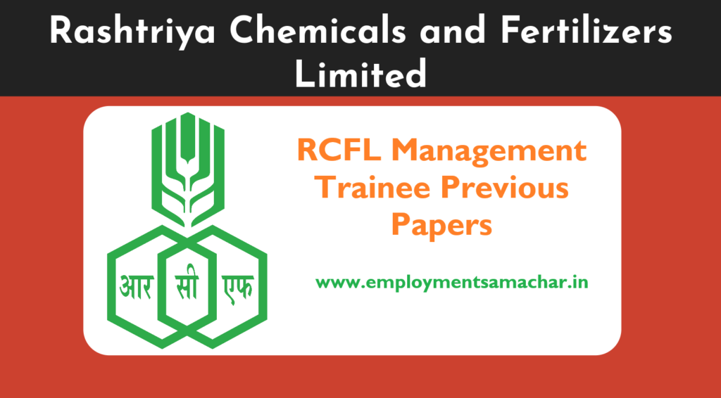 RCFL Management Trainee Previous Papers