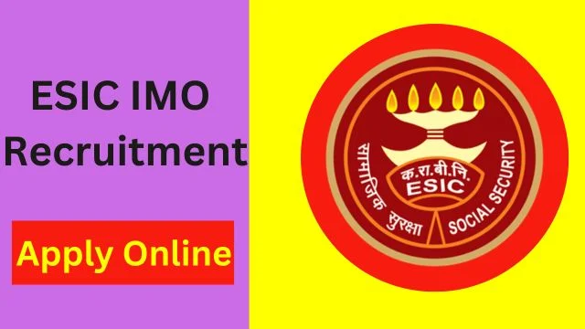 ESIC IMO Recruitment 