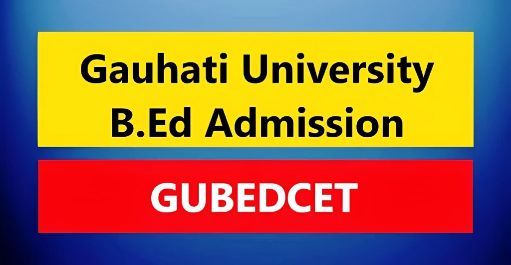 Gauhati University B.Ed Result 