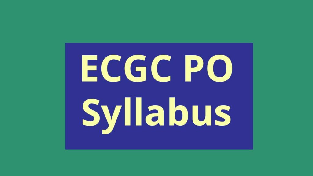 ECGC PO Syllabus