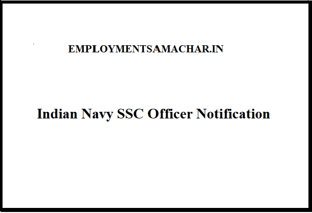  Indian Navy SSC Officer Notification