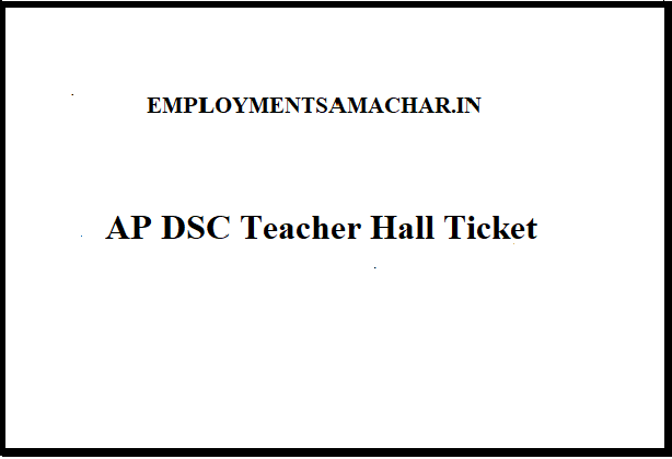 AP DSC Teacher Hall Ticket