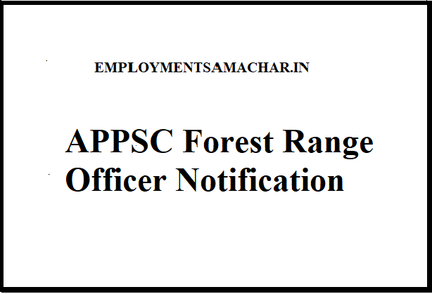 APPSC Forest Range Officer Notification