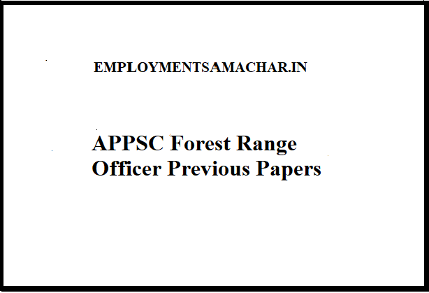 APPSC Forest Range Officer Previous Papers