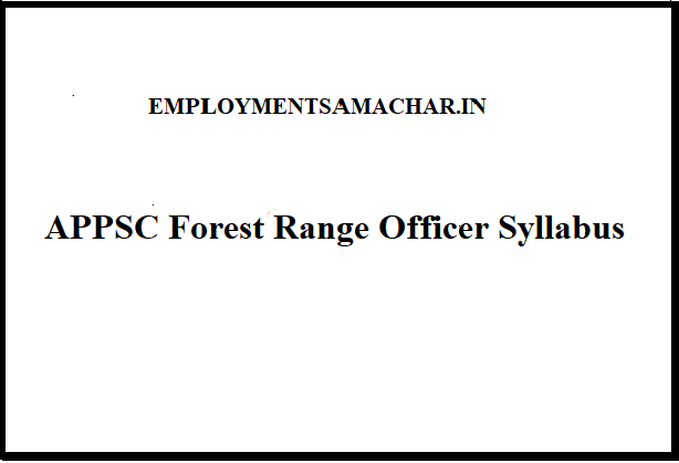 APPSC Forest Range Officer Syllabus