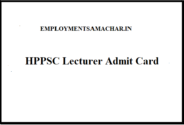 HPPSC Lecturer Admit Card