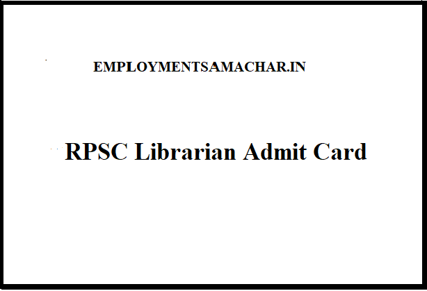 RPSC Librarian Admit Card