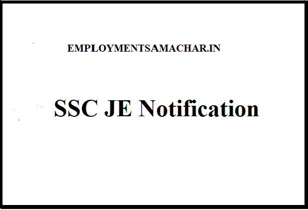 SSC JE Notification