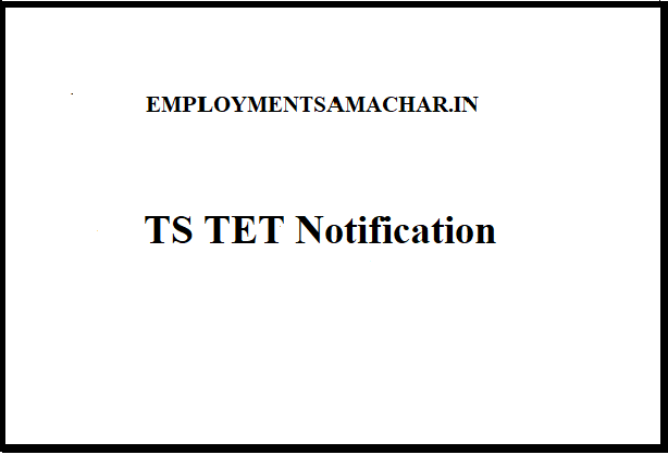 TS TET Notification