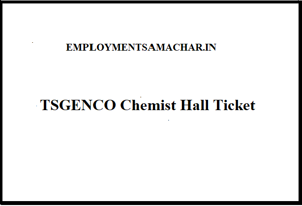 TSGENCO Chemist Hall Ticket