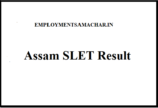 Assam SLET Result