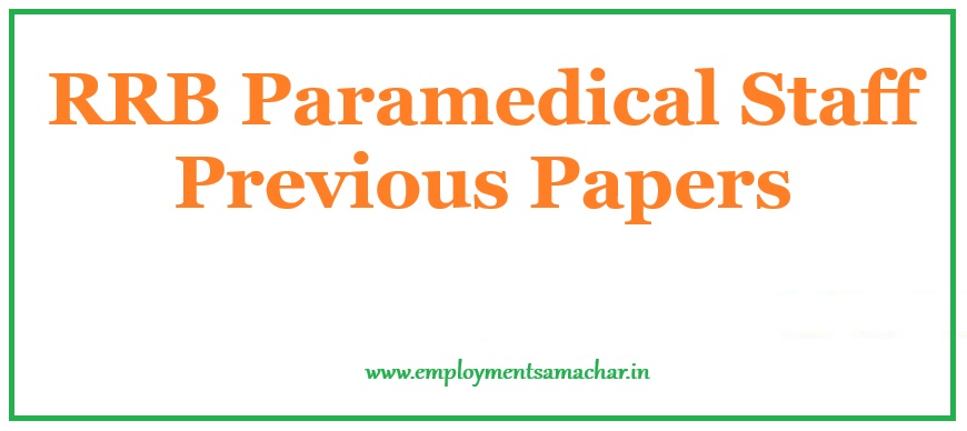 RRB Paramedical Previous Papers