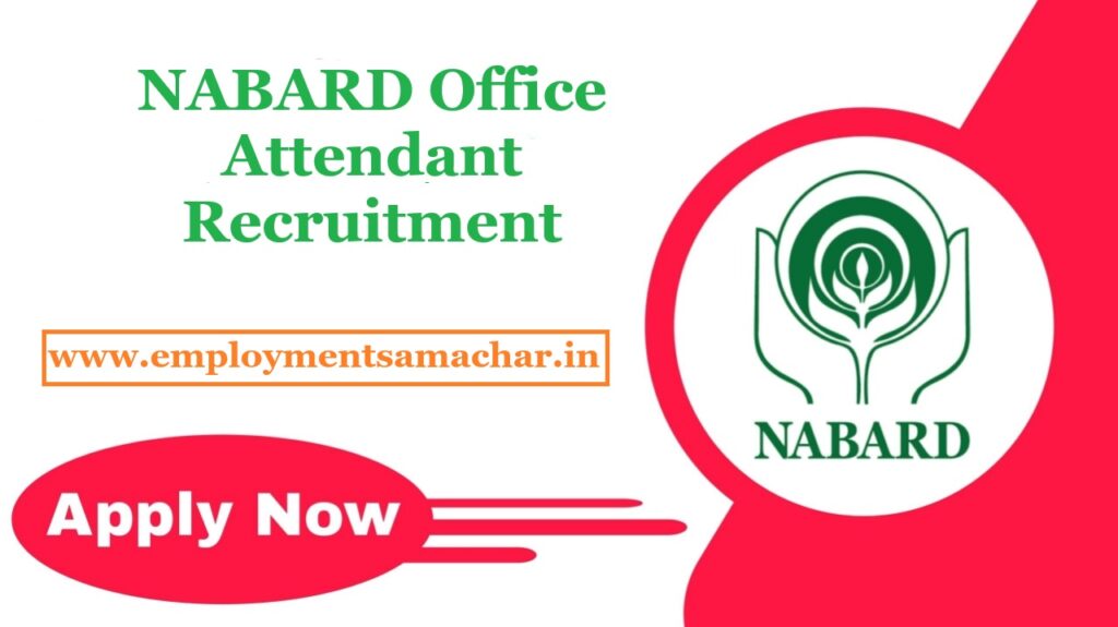 NABARD Office Attendant Recruitment