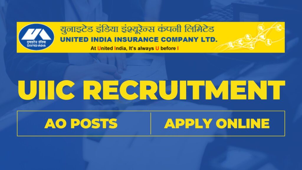 UIIC AO Recruitment