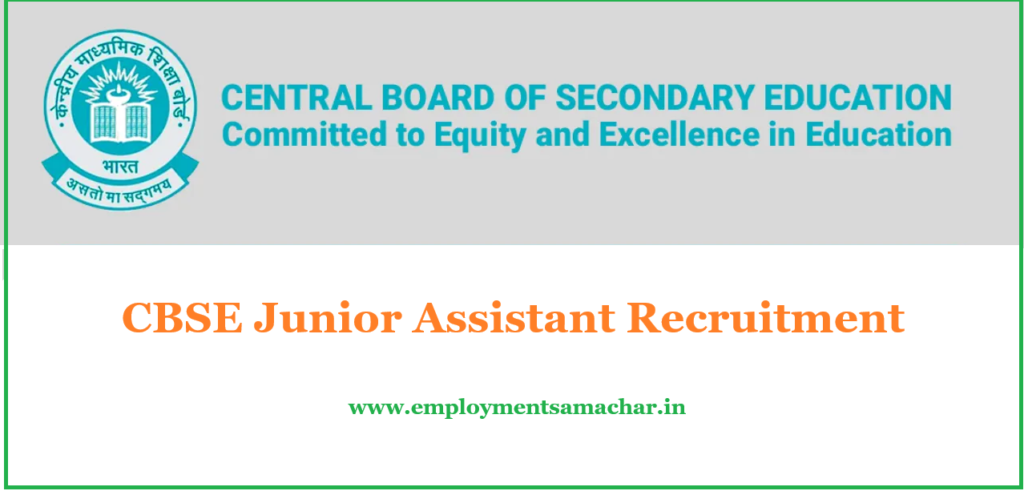 CBSE Junior Assistant Recruitment 