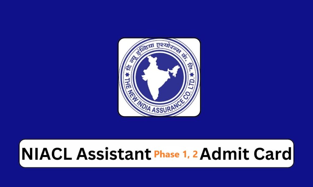 NIACL Assistant Admit Card 